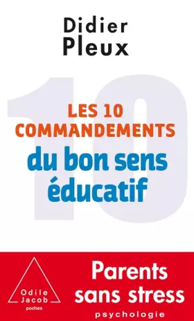 Couverture du produit · Les 10 Commandements du bon sens éducatif