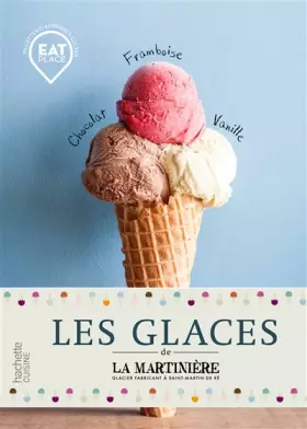 Couverture du produit · Les glaces de la Martinière: Maître artisan glacier à l'île de Ré