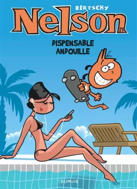 Couverture du produit · Nelson - Tome 21 - Dispensable andouille