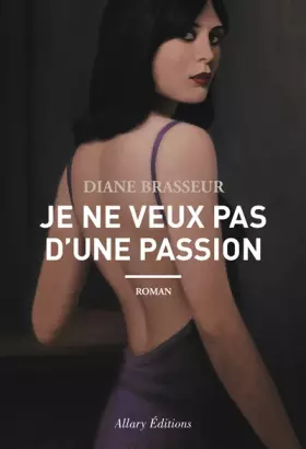 Couverture du produit · Je ne veux pas d'une passion