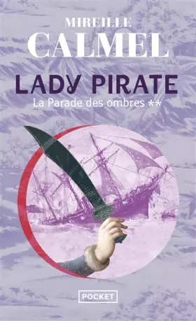 Couverture du produit · Lady Pirate, Tome 2 : La parade des ombres