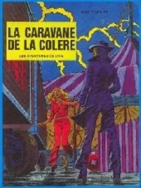 Couverture du produit · Les aventures de Line, tome 3: La caravane de la colère [édition cartonné Bédéscope 1985]