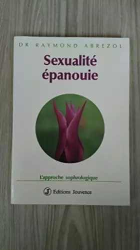 Couverture du produit · Sexualité Épanouie - L'approche Sophrologique