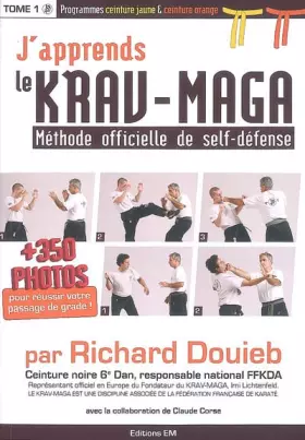 Couverture du produit · J'apprends le Krav-Maga : Méthode officielle de self-défense Tome 1