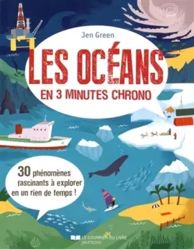 Couverture du produit · Les océans en 3 minutes chrono - 30 phénomènes fascinants à explorer en un rien de temps !