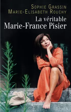 Couverture du produit · La véritable Marie-France Pisier