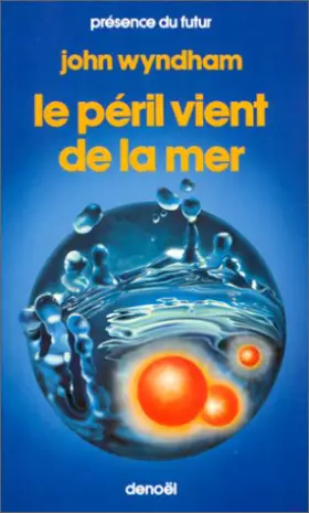 Couverture du produit · Le péril vient de la mer