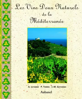 Couverture du produit · Les vins doux naturels de la Méditerranée