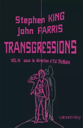Couverture du produit · Transgressions : Tome 3 : Stephen King, John farris