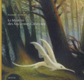Couverture du produit · Le Mystère des Anciennes Créatures