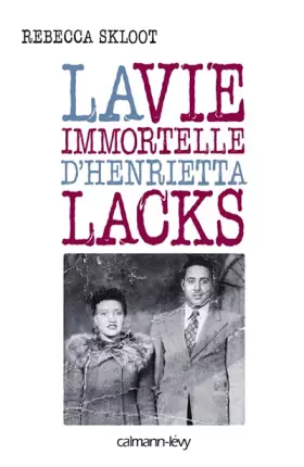 Couverture du produit · La Vie immortelle d'Henrietta Lacks