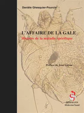 Couverture du produit · L'Affaire de la gale: Histoire de la maladie spécifique