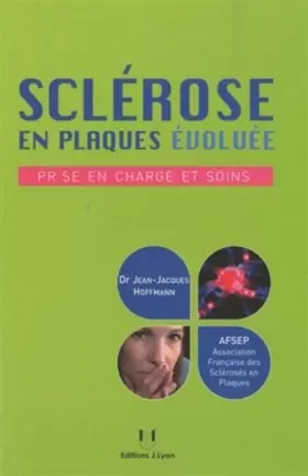 Couverture du produit · Sclérose en plaques évoluée : Prise en charge et soins