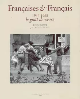 Couverture du produit · Françaises & français (1944-1968): Le goût de vivre