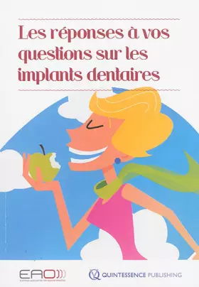 Couverture du produit · Les réponses à vos questions sur les implants dentaires