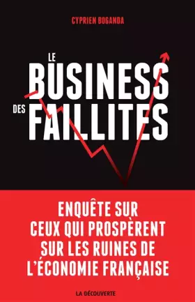 Couverture du produit · Le business des faillites