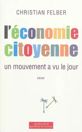 Couverture du produit · L'économie citoyenne : Un mouvement a vu le jour