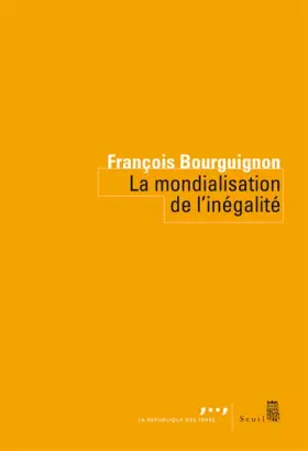 Couverture du produit · La Mondialisation de l'inégalité