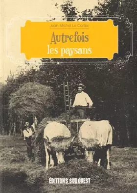 Couverture du produit · Autrefois Les Paysans