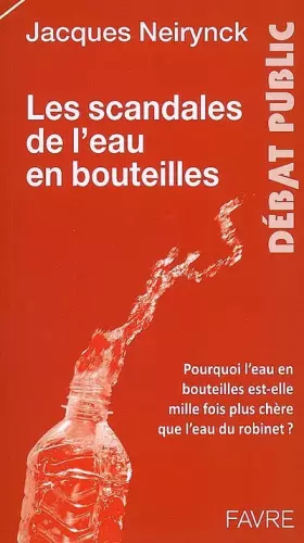 Couverture du produit · LES SCANDALES DE L'EAU EN BOUTEILLES