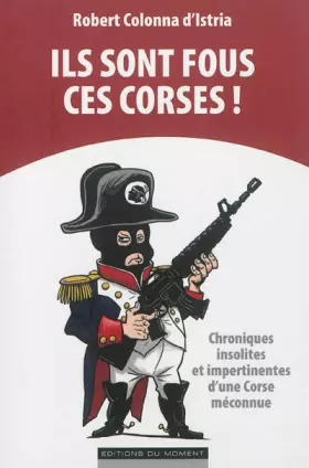 Couverture du produit · Ils sont fous ces corses !