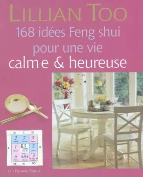 Couverture du produit · 168 idées Feng Shui pour une vie calme et heureuse