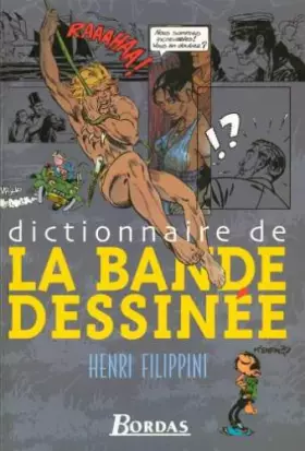 Couverture du produit · Dictionnaire de la Bande Dessinée