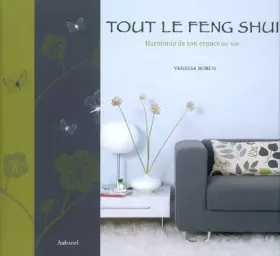 Couverture du produit · Tout le Feng Shui : Harmonie de son espace de vie