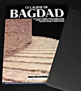 Couverture du produit · Le Califat de Bagdad