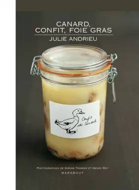 Couverture du produit · Canard, confit et foie gras