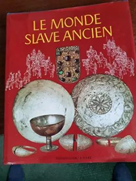 Couverture du produit · Le monde slave ancien
