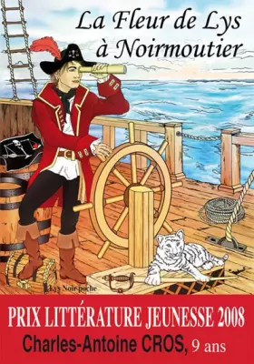 Couverture du produit · La Fleur de lys à Noirmoutier : une histoire de piraterie