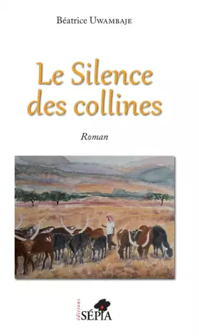 Couverture du produit · Le silence des collines: Roman