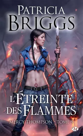 Couverture du produit · Mercy Thompson, T9 : L'Étreinte des flammes