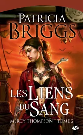 Couverture du produit · Mercy Thompson, tome 2 : Les Liens du sang
