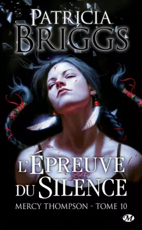 Couverture du produit · Mercy Thompson, T10 : L'Épreuve du silence