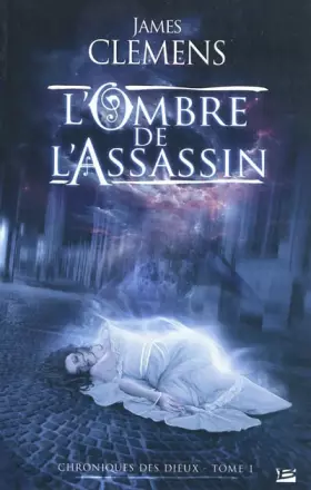 Couverture du produit · Chroniques des dieux, tome 1 : L'Ombre de l'assasin