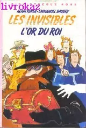 Couverture du produit · L'Or du roi (Bibliothèque rose)