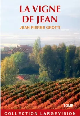 Couverture du produit · La vigne de Jean: Tome 2