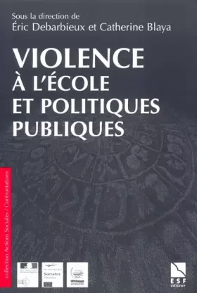 Couverture du produit · Violences à l'école et politiques publiques