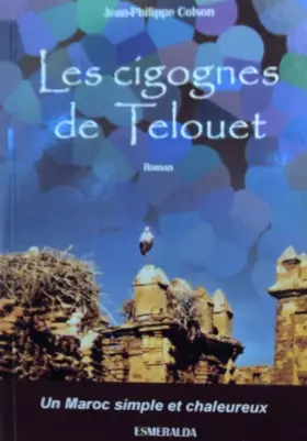 Couverture du produit · Les cigognes de Telouet