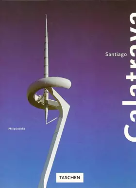 Couverture du produit · CALATRAVA SANTIAGO. Edition trilingue français, anglais et allemand
