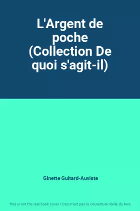 Couverture du produit · L'Argent de poche (Collection De quoi s'agit-il)