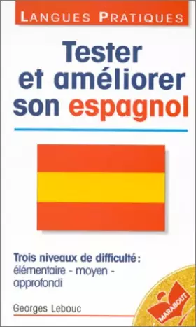 Couverture du produit · TESTER ET AMELIORER SON ESPAGNOL