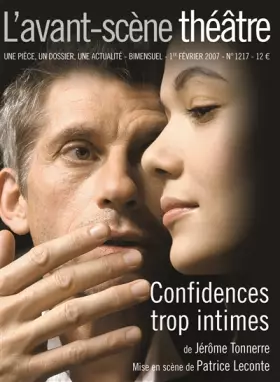 Couverture du produit · L'Avant-Scene Theatre n°1217  Confidences Trop Intimes