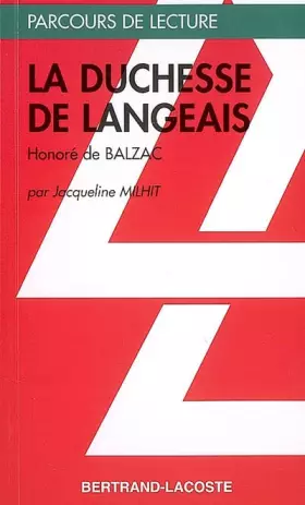 Couverture du produit · LA DUCHESSE DE LANGEAIS-PARCOURS DE LECTURE