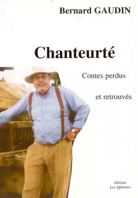 Couverture du produit · Chanteurté : Contes perdus et retrouvés