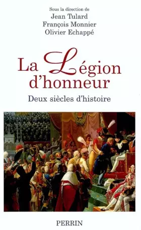 Couverture du produit · La Légion d'honneur : Deux siècles d'histoire
