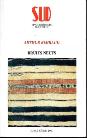 Couverture du produit · Arthur rimbaud/bruits neufs                                                                   032696