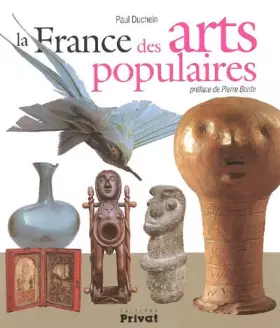 Couverture du produit · La France des arts populaires